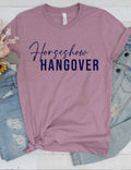 Horse Show Hangover Tee